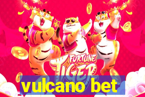 vulcano bet